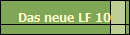 Das neue LF 10