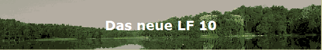 Das neue LF 10